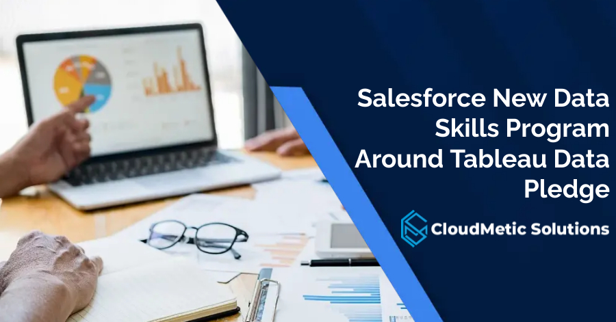 Salesforce New Data Skills Program Around Tableau Data Pledge