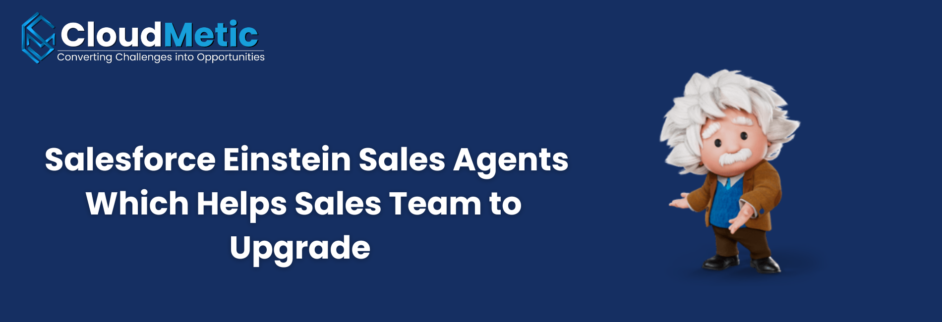 Einstein Sales Agents: A Game-Changer for Sales Teams