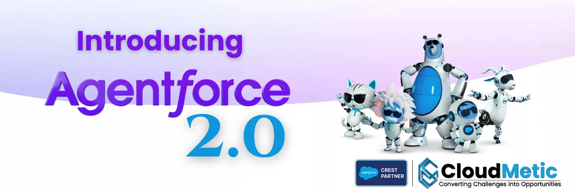 Salesforce Agentforce 2.0: The Future of Customer Engagement is Here